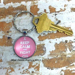 Handmade - Keep Calm and Fight On Breast Cancer Keychain / Pink